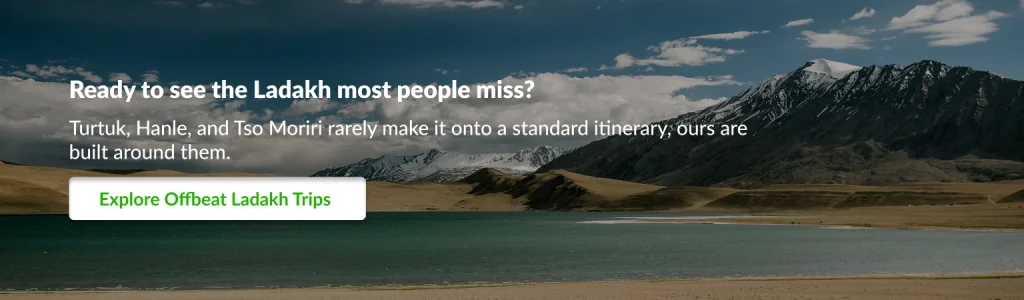 Explore Offbeat Ladakh Trips Peaceful landscape of offbeat Ladakh destinations including Turtuk and Tso Moriri